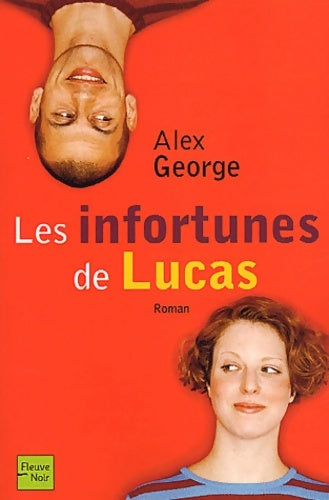 Livrenpoche : Les infortunes de lucas - Alex George - Livre