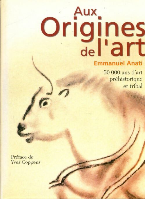 Livrenpoche : Aux origines de l'art - E. Anati - Livre