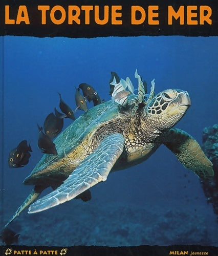 Livrenpoche : La tortue de mer - Jacques Fretey - Livre