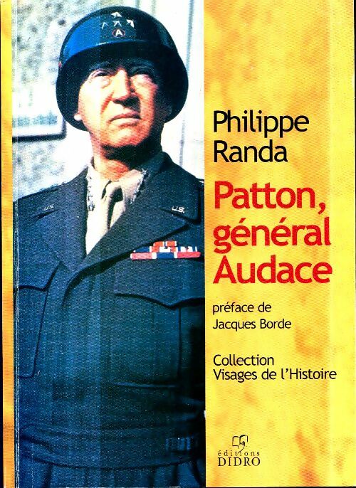 Livrenpoche : Patton général audace - Philippe Randa - Livre