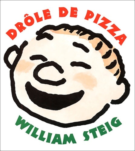 Livrenpoche : Drôle de pizza - William Steig - Livre