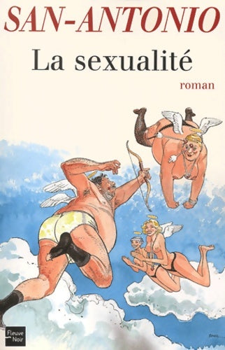 Livrenpoche : La sexualité - San-Antonio - Livre