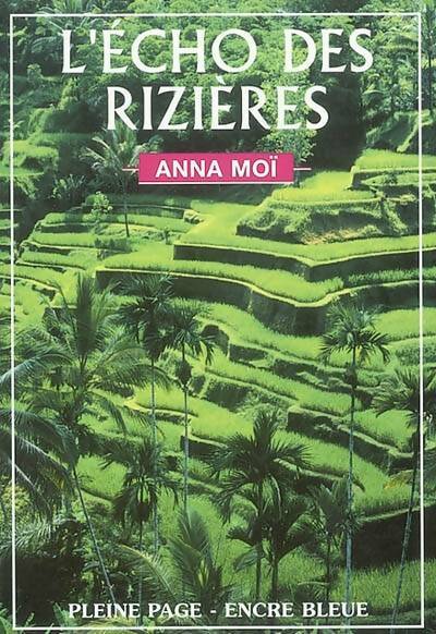 Livrenpoche : L'écho des rizières - Anna Moï - Livre