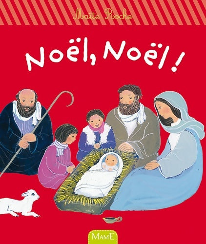 Livrenpoche : Noël, Noël ! - Maïte Roche - Livre