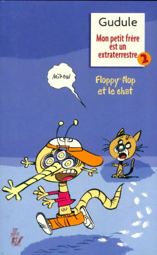 Livrenpoche : Floppy-flop clone sa famille - Gudule - Livre