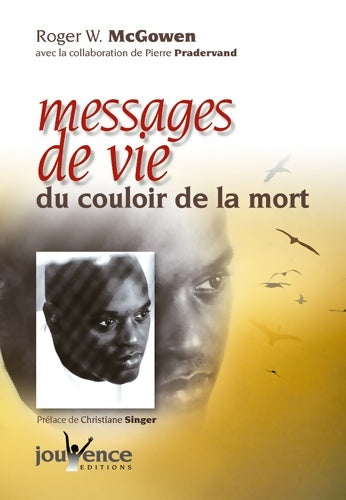 Livrenpoche : N°177 messages de vie du couloir de la mort - Roger W. Mc Gowen - Livre