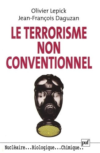 Livrenpoche : Le terrorisme non conventionnel - Olivier Lepick - Livre