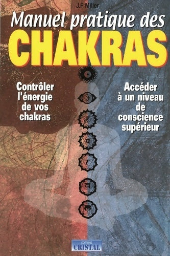 Livrenpoche : Manuel pratique des chakras - Joan-p Miller - Livre