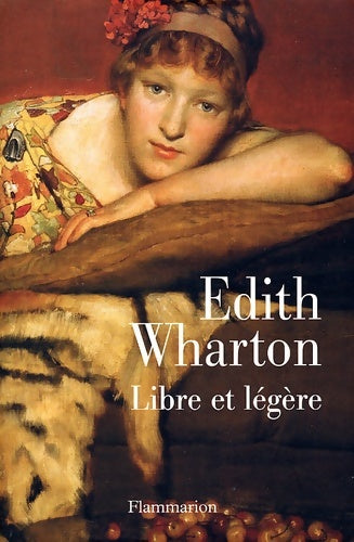 Livrenpoche : Libre et légère - Edith Wharton - Livre