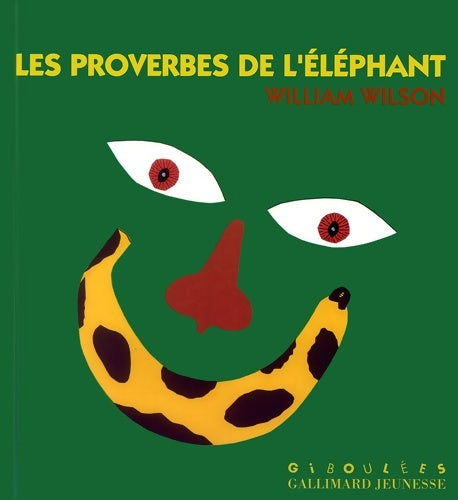 Livrenpoche : Les proverbes de l'éléphant - William Wilson - Livre