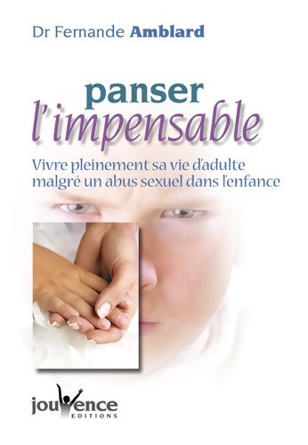 Livrenpoche : N°178 panser l'impensable - Fernande Amblard - Livre