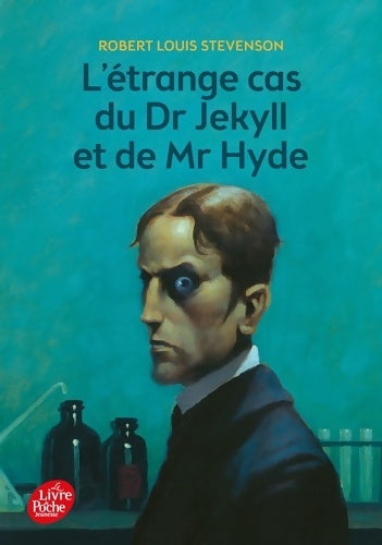 Livrenpoche : Le Dr Jekyll et Mr Hyde - Robert Louis Stevenson - Livre