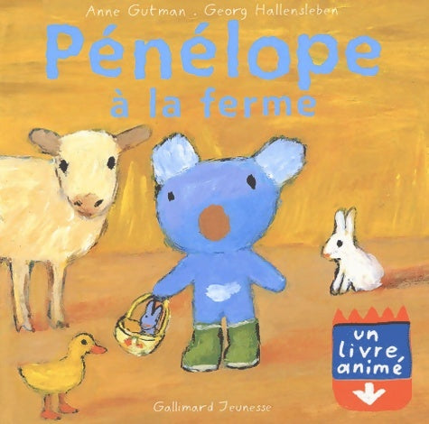 Livrenpoche : Pénélope à la ferme - un livre animé - de 2 à 5 ans - Anne Gutman - Livre