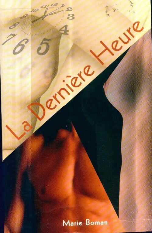 Livrenpoche : La dernière heure - Marie Boman - Livre