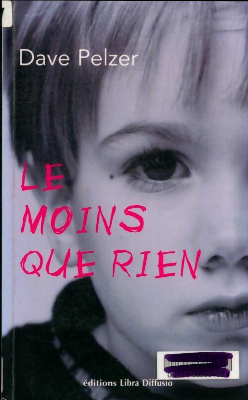 Livrenpoche : Le moins que rien - Dave Pelzer - Livre