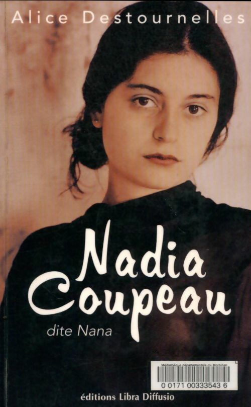 Livrenpoche : Nadia coupeau dite nana - Alice Destournelles - Livre