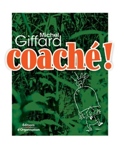 Livrenpoche : Coaché ! - Michel Giffard - Livre