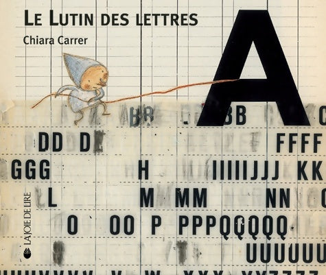 Livrenpoche : Le lutin des lettres - Chiara Carrer - Livre