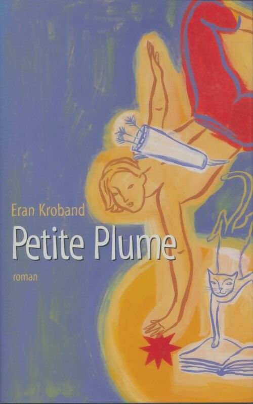 Livrenpoche : Petite plume - Eran Kroband - Livre