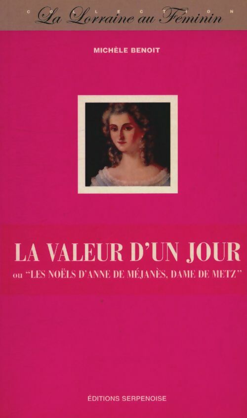 Livrenpoche : La valeur d'un jour - Michèle Benoît - Livre
