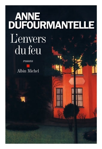 Livrenpoche : L'envers du feu - Anne Dufourmantelle - Livre