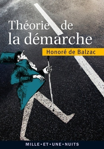 Livrenpoche : Théorie de la démarche et autres textes - Honoré De Balzac - Livre