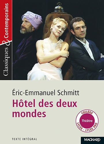 Livrenpoche : Hôtel des deux mondes - Eric-Emmanuel Schmitt - Livre