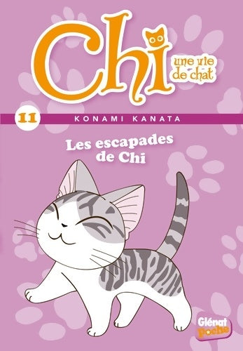 Livrenpoche : Chi, une vie de chat Tome XI : Les escapades de Chi - Konami Kanata - Livre