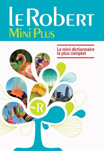 Livrenpoche : Dictionnaire le Robert mini plus 2015 - Collectif - Livre