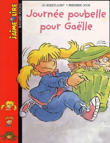 Livrenpoche : Journée poubelle pour Gaëlle - Jo Hoestlandt - Livre