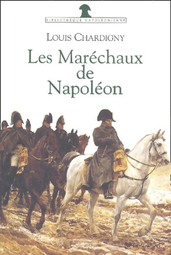 Livrenpoche : Les maréchaux de Napoléon - Louis Chardigny - Livre