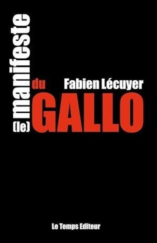 Livrenpoche : Le Manifeste du gallo - Fabien Lécuyer - Livre