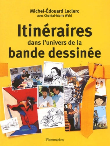 Livrenpoche : Itinéraires dans l'univers de la bande dessinée - Michel-Edouard Leclerc - Livre