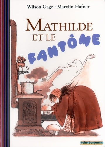 Livrenpoche : Mathilde et le fantôme - Wilson Gage - Livre