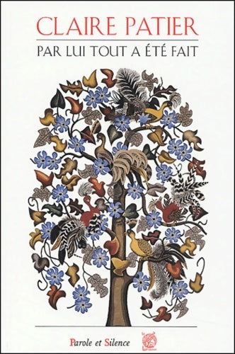 Livrenpoche : Par lui tout a été fait : Commentaire des premiers chapitres du livre de la genèse - Claire Patier - Livre