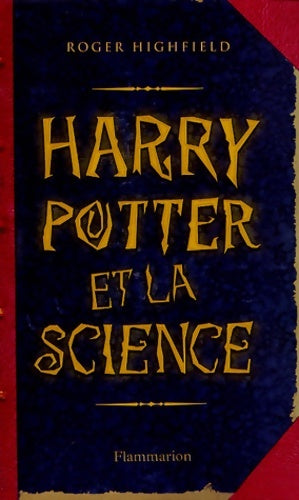 Livrenpoche : Harry potter et la science - Roger Highfield - Livre