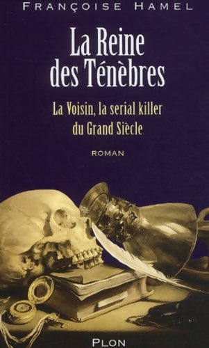 Livrenpoche : La serial killer du grand siècle : La voisin - Françoise Hamel - Livre