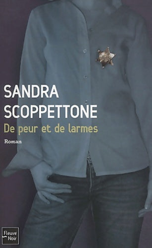 Livrenpoche : De peur et de larmes - Sandra Scoppettone - Livre