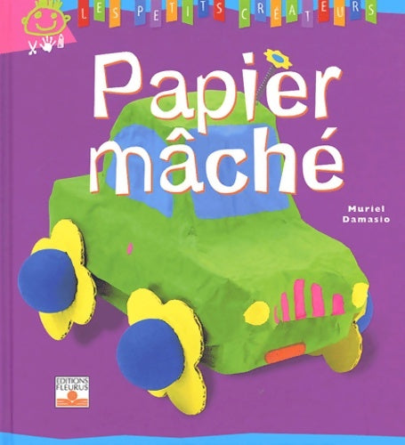 Livrenpoche : Papier maché - Muriel Damasio - Livre