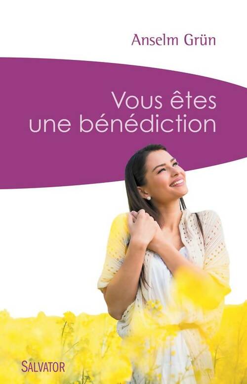 Livrenpoche : Vous êtes une bénédiction - Anselm Grün - Livre