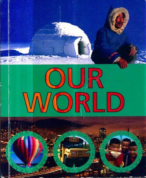 Livrenpoche : Our world - Collectif - Livre