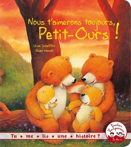 Livrenpoche : Nous t'aimerons toujours petit ours - Ursell Scheffler - Livre