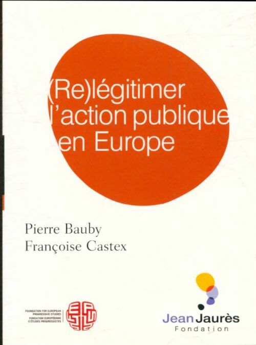 Livrenpoche : Légitimer l'action publique en Europe - Pierre Bauby - Livre