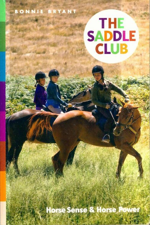 Livrenpoche : The saddle club : Horse sense & horse power - Bonnie Bryant - Livre