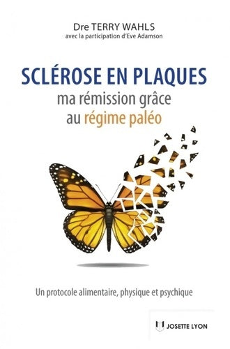 Livrenpoche : Sclérose en plaques - ma rémission grâce au régime paléo - Terry Wahls - Livre