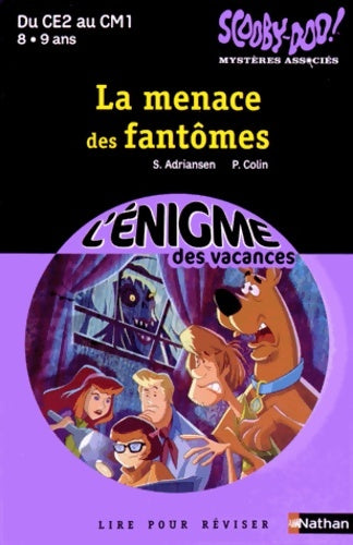 Livrenpoche : Cahier de vacances - énigmes scooby-doo la menace des fantômes CE2 - CM1 - Sophie Adriansen - Livre