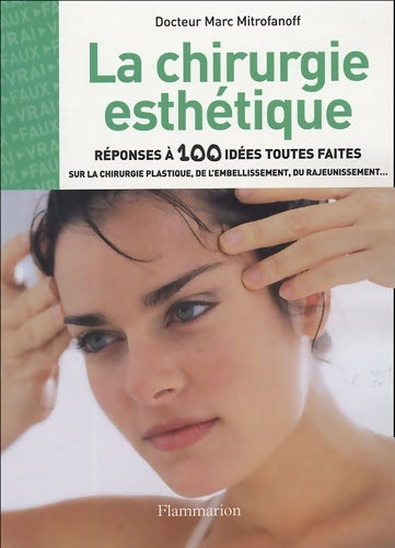Livrenpoche : La chirurgie esthétique - Marc Mitrofanoff - Livre