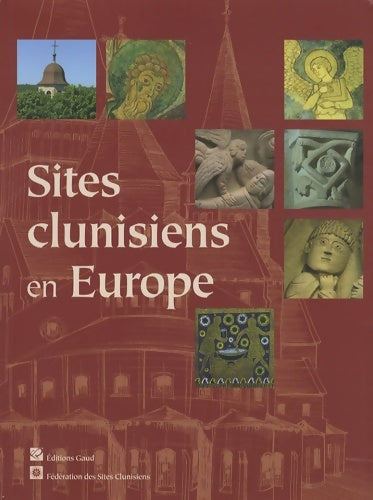Livrenpoche : Sites clunisiens en Europe - Christophe Voros - Livre