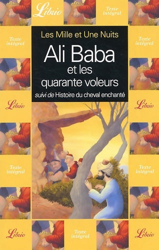 Livrenpoche : Mille et une nuits - ali baba et les quarante voleurs / : Histoire du cheval enchante - Xxx - Livre