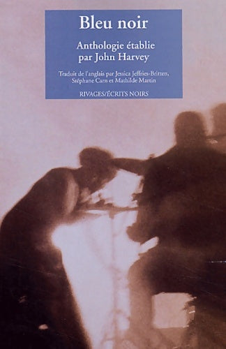Livrenpoche : Bleu noir - John Harvey - Livre